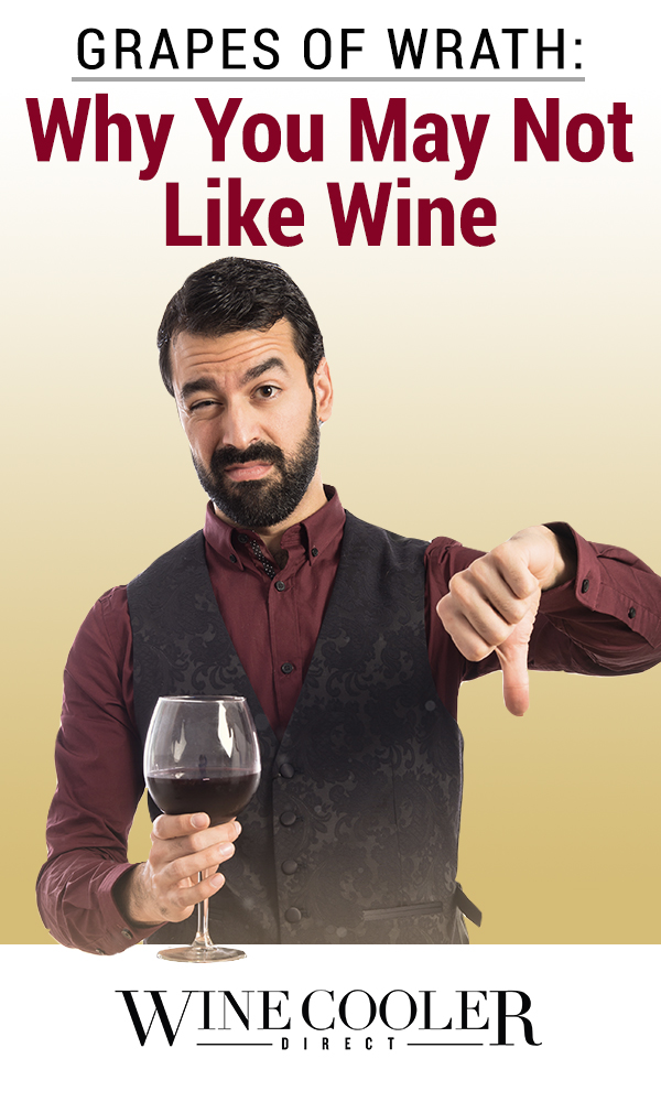 Why you may not like wine-pinterest