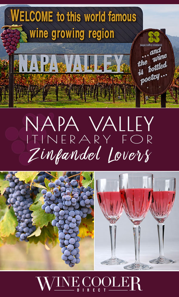 A Napa Valley Itinerary for Zinfandel Lovers