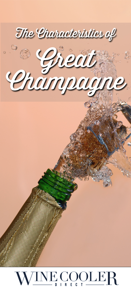 The Characteristics of Good Champagne